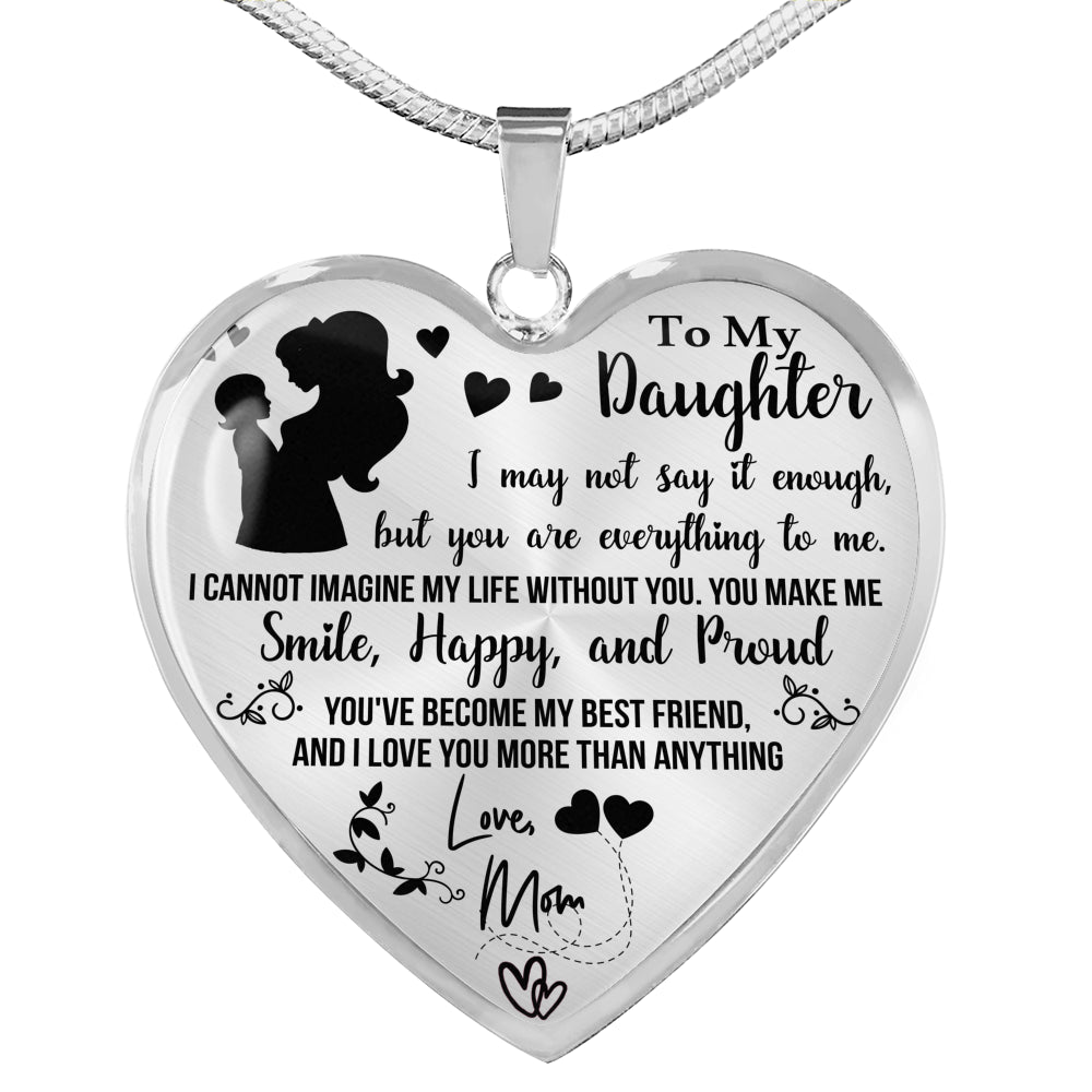 "To My Daughter - You Are Everything To Me" - Heart Pendant Necklace Jewelry Luxury Necklace (Silver) No 