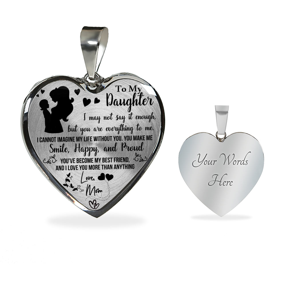 "To My Daughter - You Are Everything To Me" - Heart Pendant Necklace Jewelry Luxury Necklace (Silver) Yes 