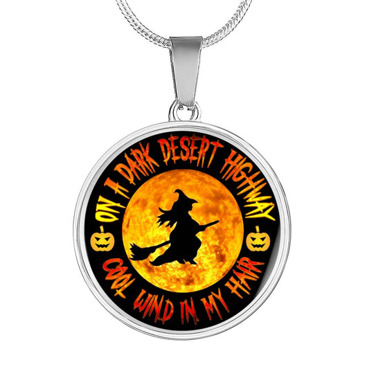 "On A Dark Desert Highway, Cool Wind In My Hair" Halloween Necklace Jewelry Luxury Necklace (Silver) No 