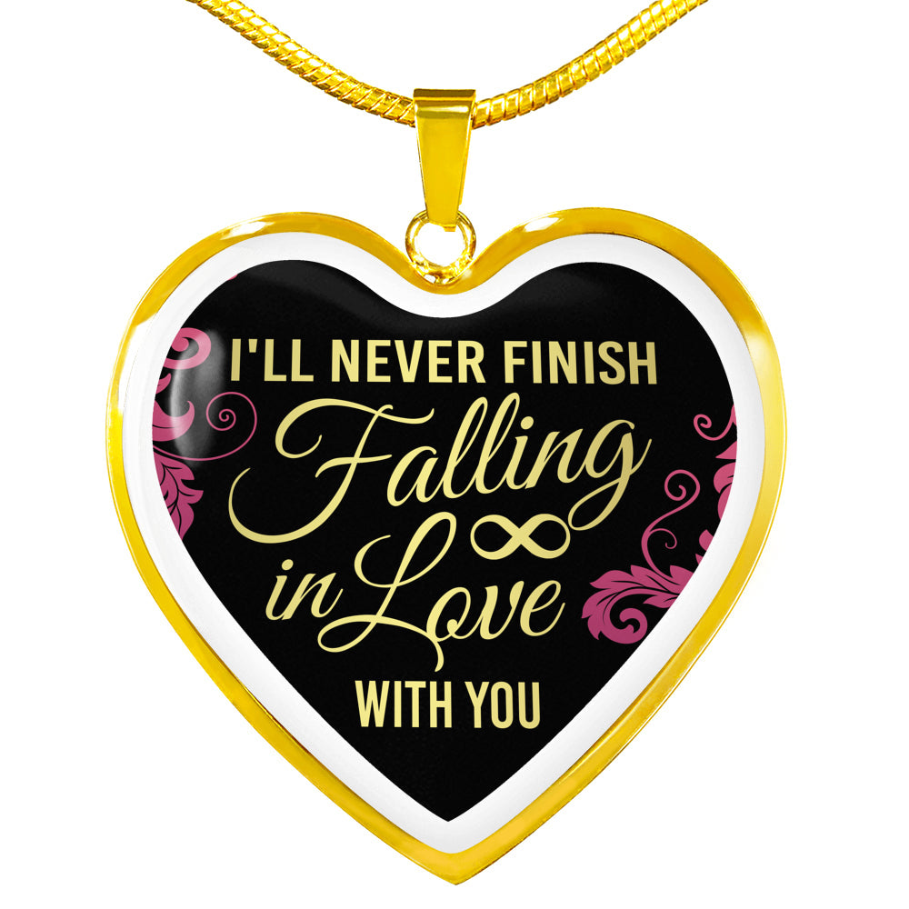 Beautiful "I'll Never Finish Falling In Love With You" Heart Shaped Necklace Jewelry Luxury Necklace (Gold) No 