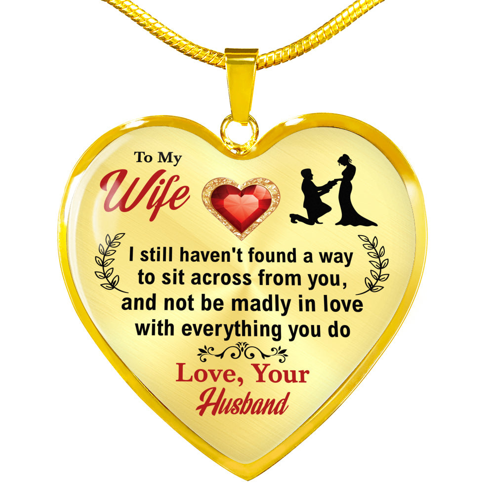 "TO MY WIFE - MADLY IN LOVE WITH EVERYTHING YOU DO" - HEART NECKLACE PENDANT GIFT FOR WIFE Jewelry Luxury Necklace (Gold) No 