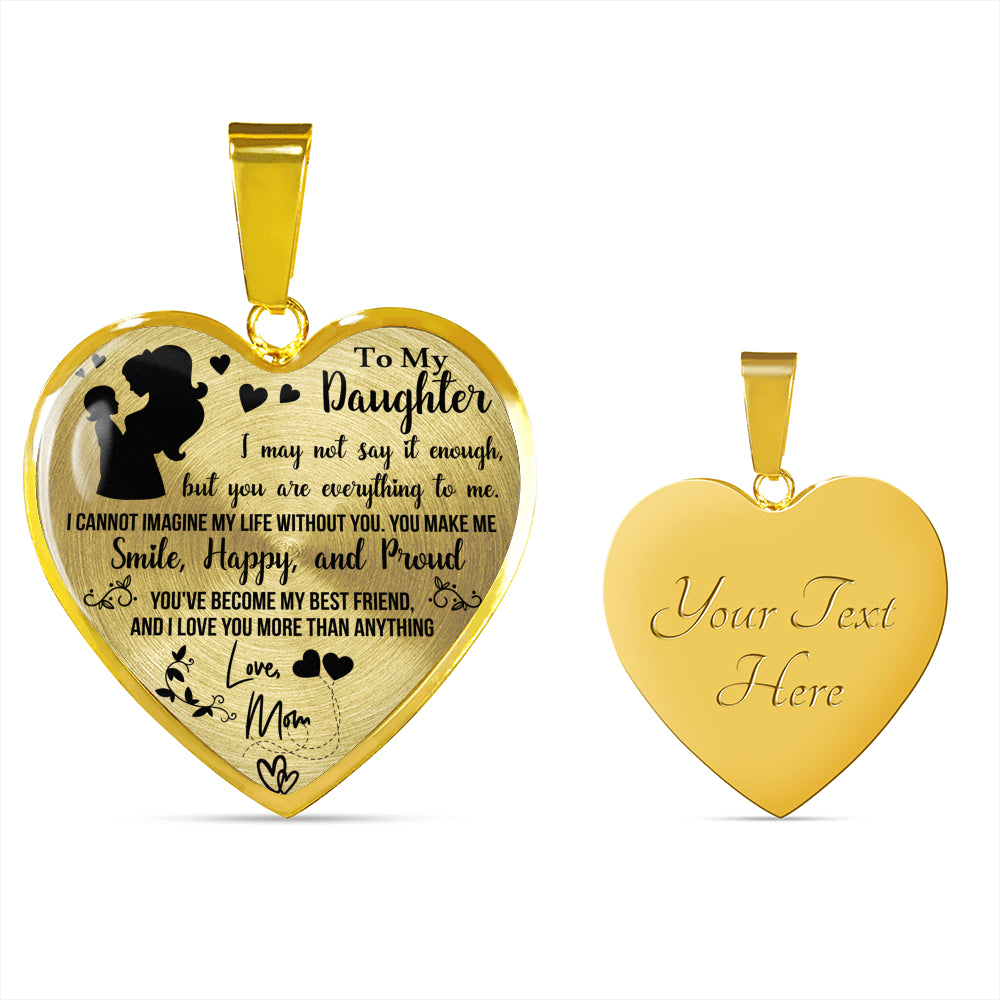 "To My Daughter - You Are Everything To Me" - Heart Pendant Necklace Jewelry Luxury Necklace (Gold) Yes 