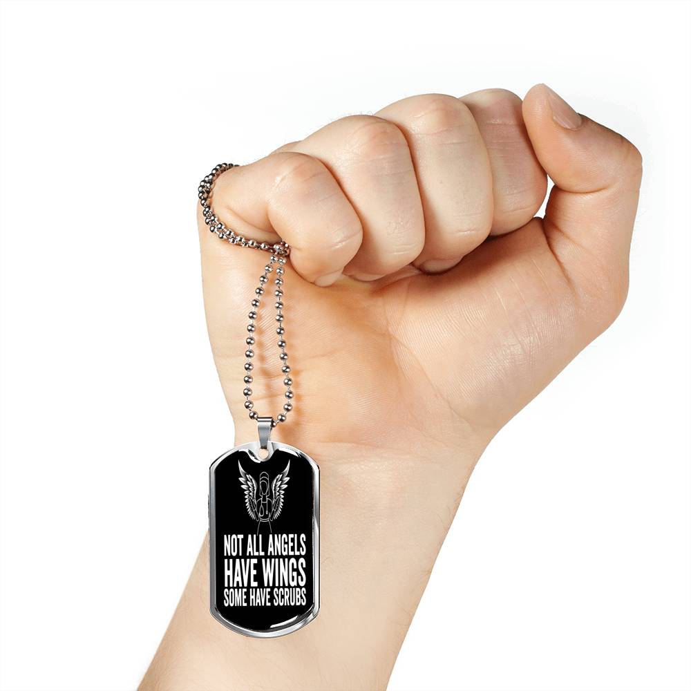 Customizable "Not All Angels Have Wings, Some Have Scrubs" - Dog Tag Necklace For Nurses Jewelry 