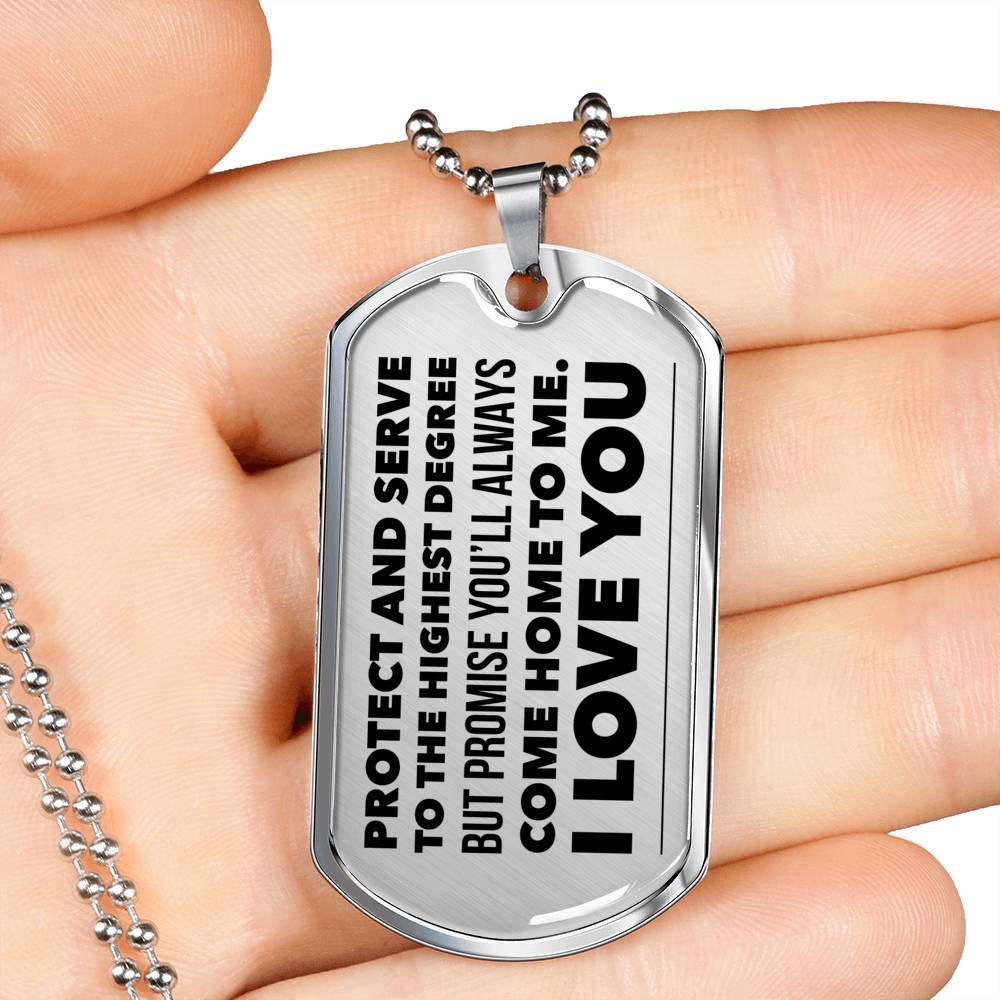 "Protect And Serve To The Highest Degree" Dog Tag Necklace Jewelry Military Chain (Silver) No 