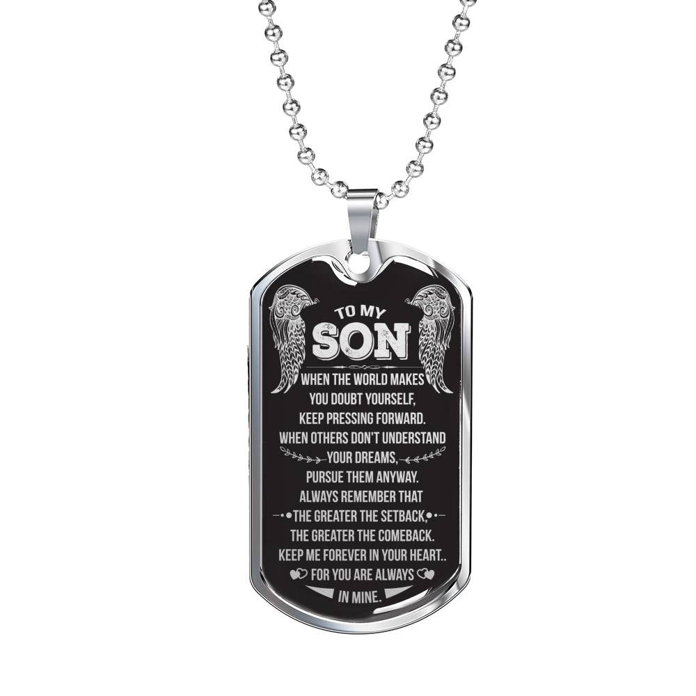 "Gift for Son - The Greater The Comeback" Dog Tag Necklace Jewelry 
