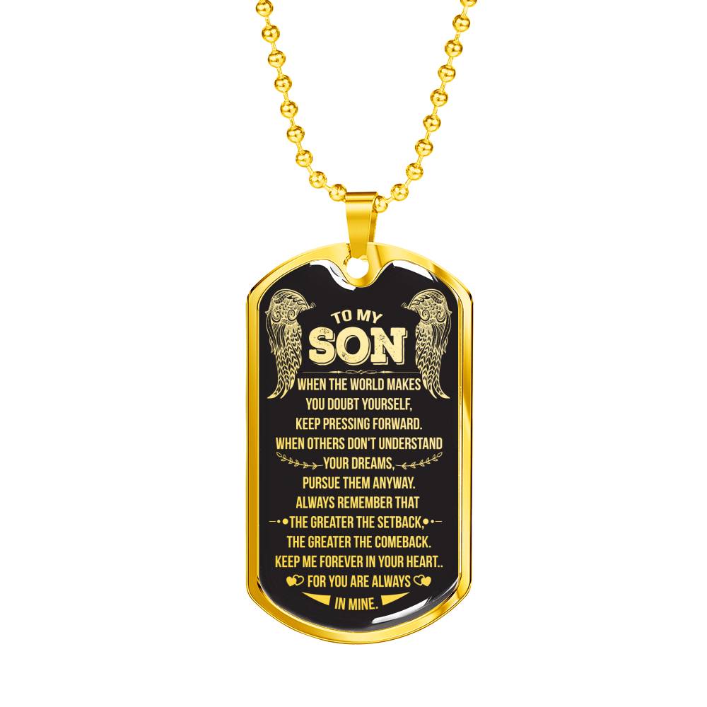 "Gift for Son - The Greater The Comeback" Dog Tag Necklace Jewelry 