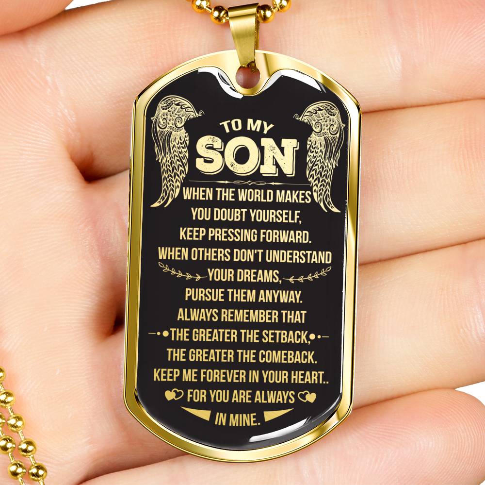 "Gift for Son - The Greater The Comeback" Dog Tag Necklace Jewelry Military Chain (Gold) No 