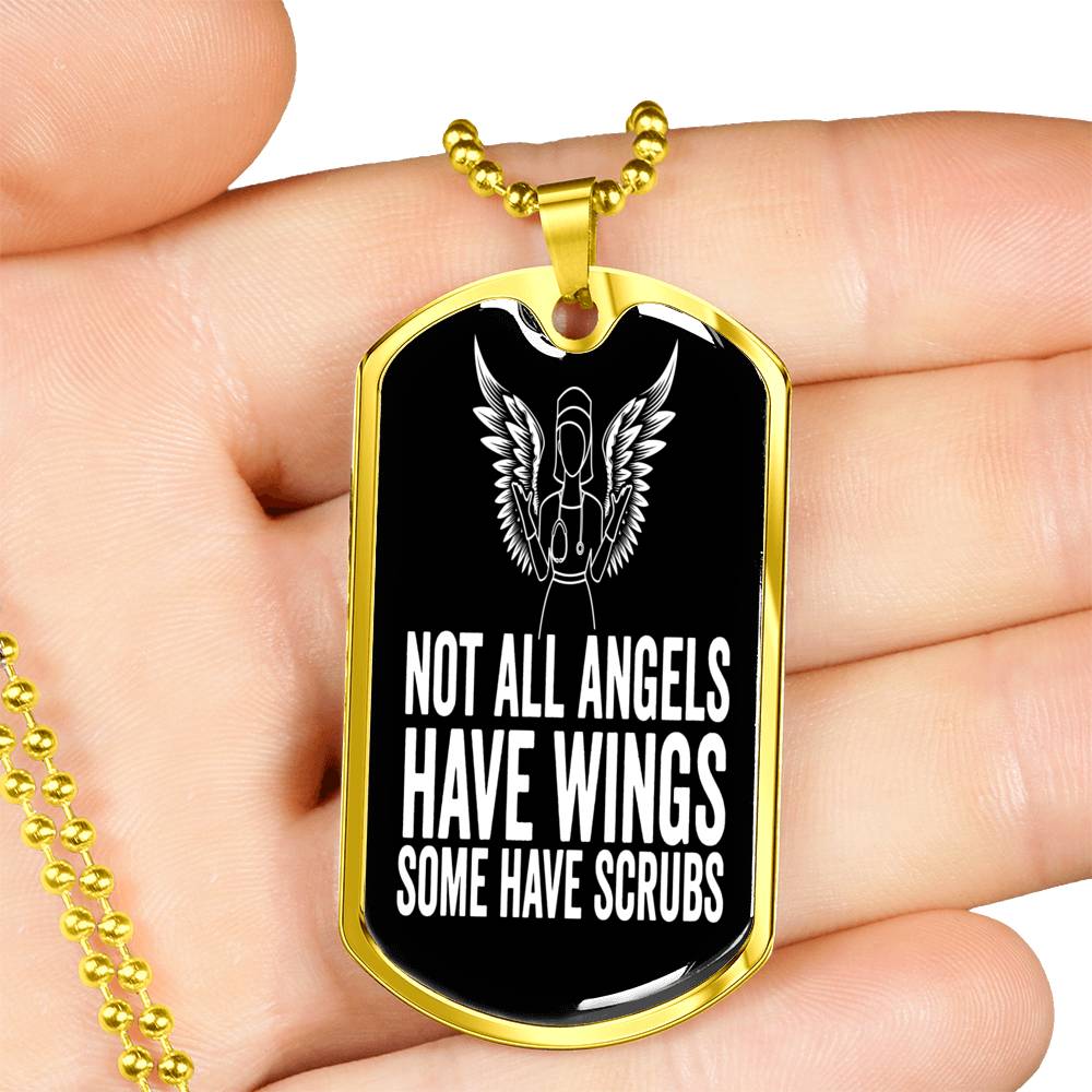 Customizable "Not All Angels Have Wings, Some Have Scrubs" - Dog Tag Necklace For Nurses Jewelry 