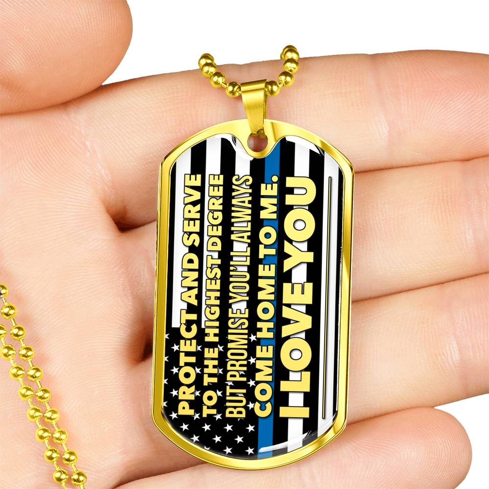 "Protect And Serve To The Highest Degree" Thin Blue Line Dog Tag Necklace Jewelry Military Chain (Gold) No 