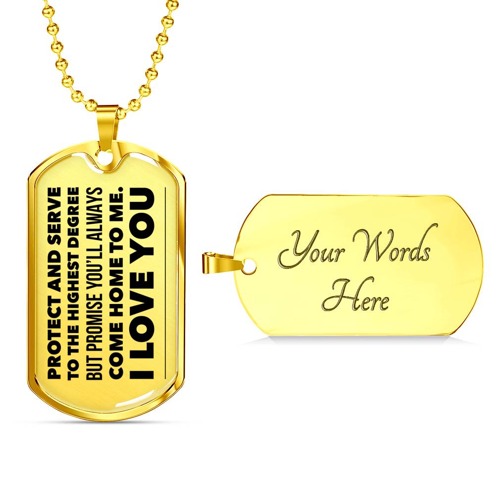 "Protect And Serve To The Highest Degree" Dog Tag Necklace Jewelry Military Chain (Gold) Yes 