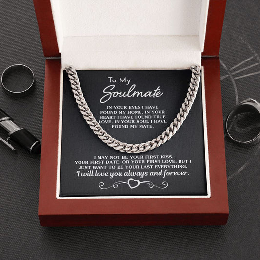 Gift for Soulmate "I Want To Be Your Last Everything" Necklace Jewelry Cuban Link Chain (Stainless Steel) 