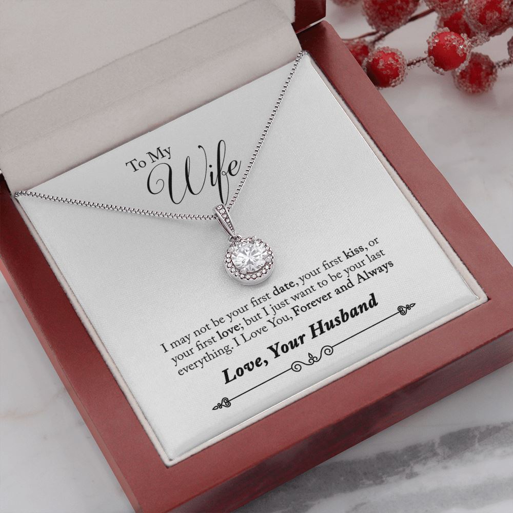 Gift for Wife "Last Everything" Eternal Necklace Jewelry Mahogany Style Luxury Box 