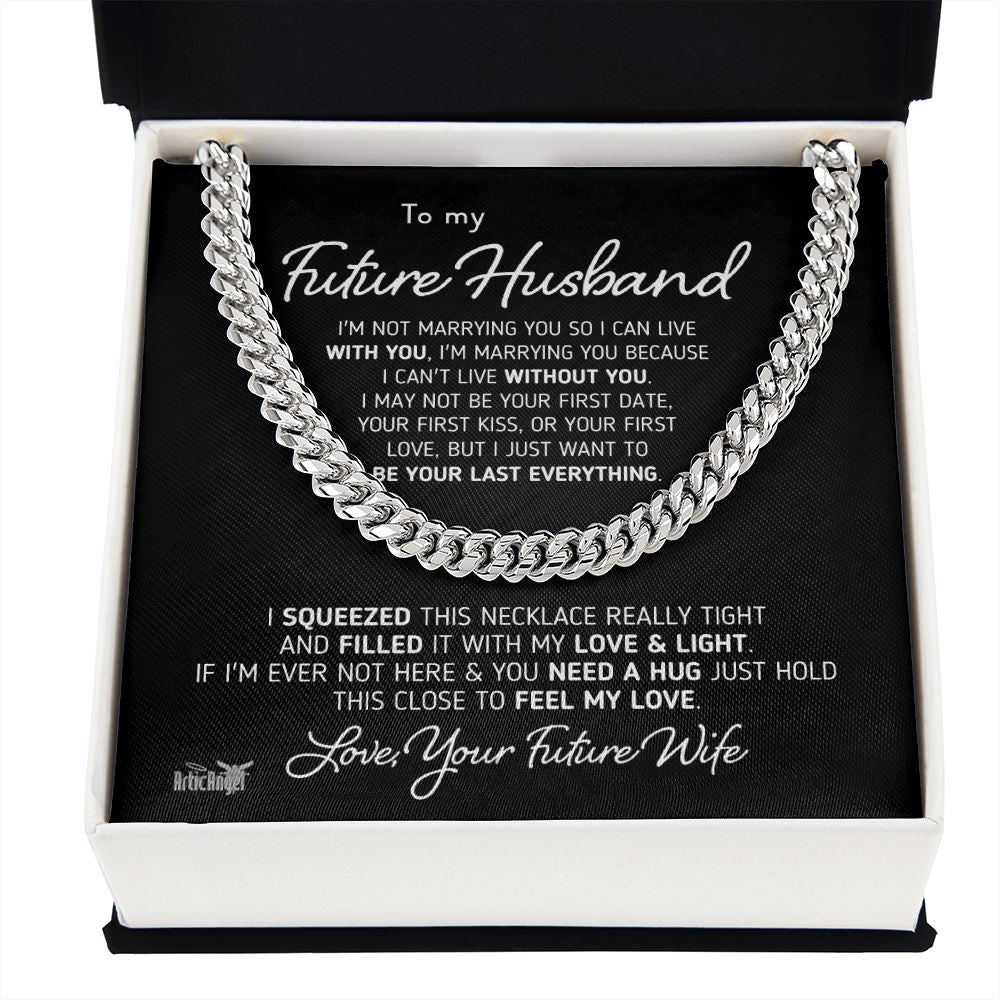 Gift for Future Husband "I Can't Live Without You" Necklace Jewelry Stainless Steel Cuban Link Chain Two Toned Box 