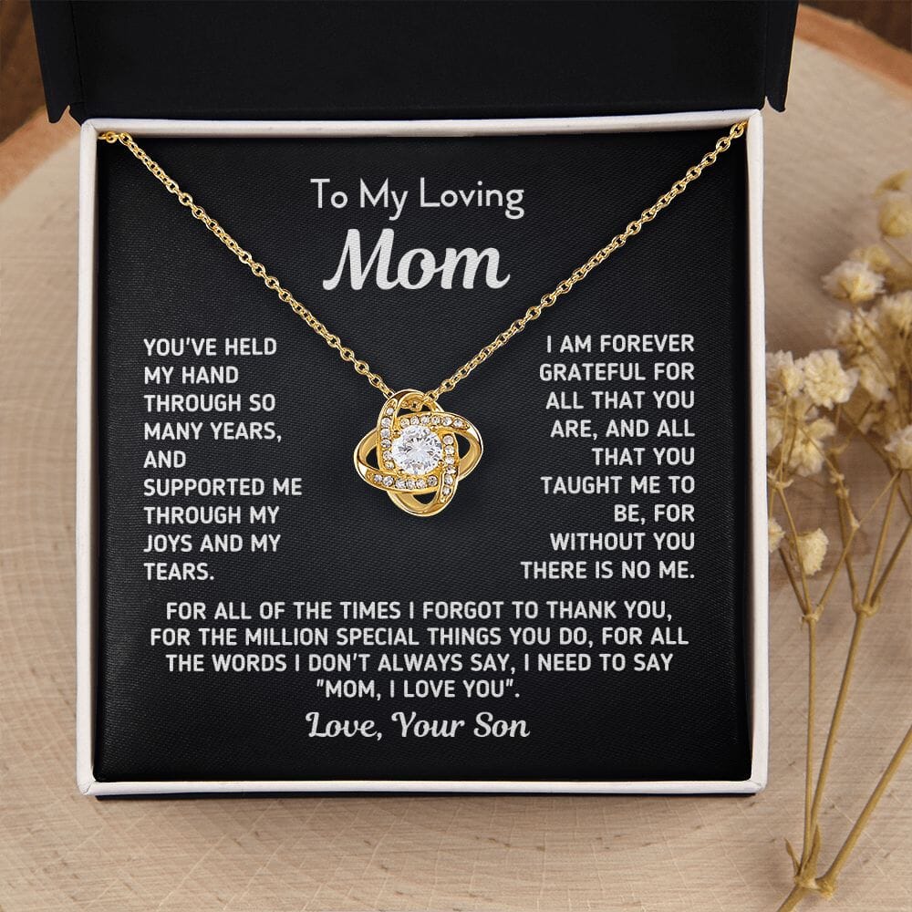 Gift for Mom From Son - "Without You There Is No Me" Gold Knot Necklace Jewelry 