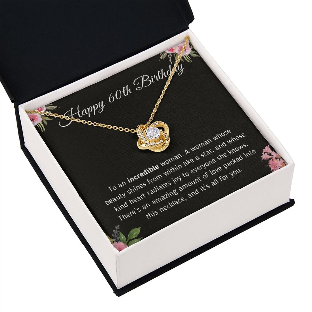 Beautiful "Happy 60th Birthday To An Incredible Woman" Knot Necklace Jewelry 