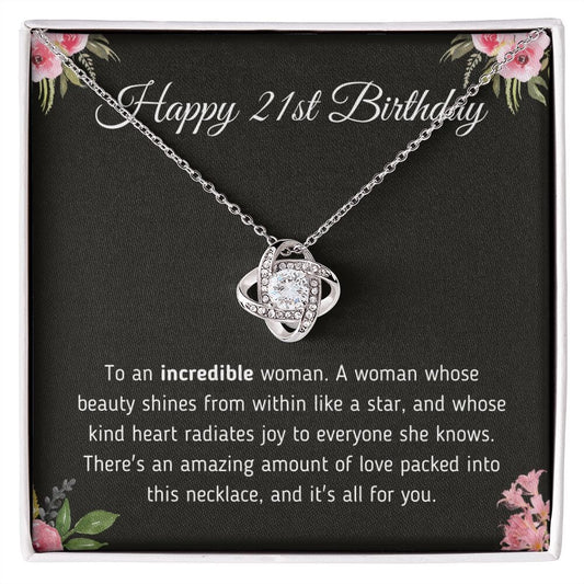 Beautiful "Happy 21st Birthday To An Incredible Woman" Knot Necklace Jewelry 14K White Gold Finish Two-Toned Gift Box 