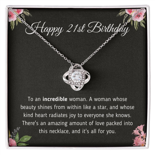 Beautiful "Happy 21st Birthday To An Incredible Woman" Knot Necklace Jewelry 14K White Gold Finish Two-Toned Gift Box 
