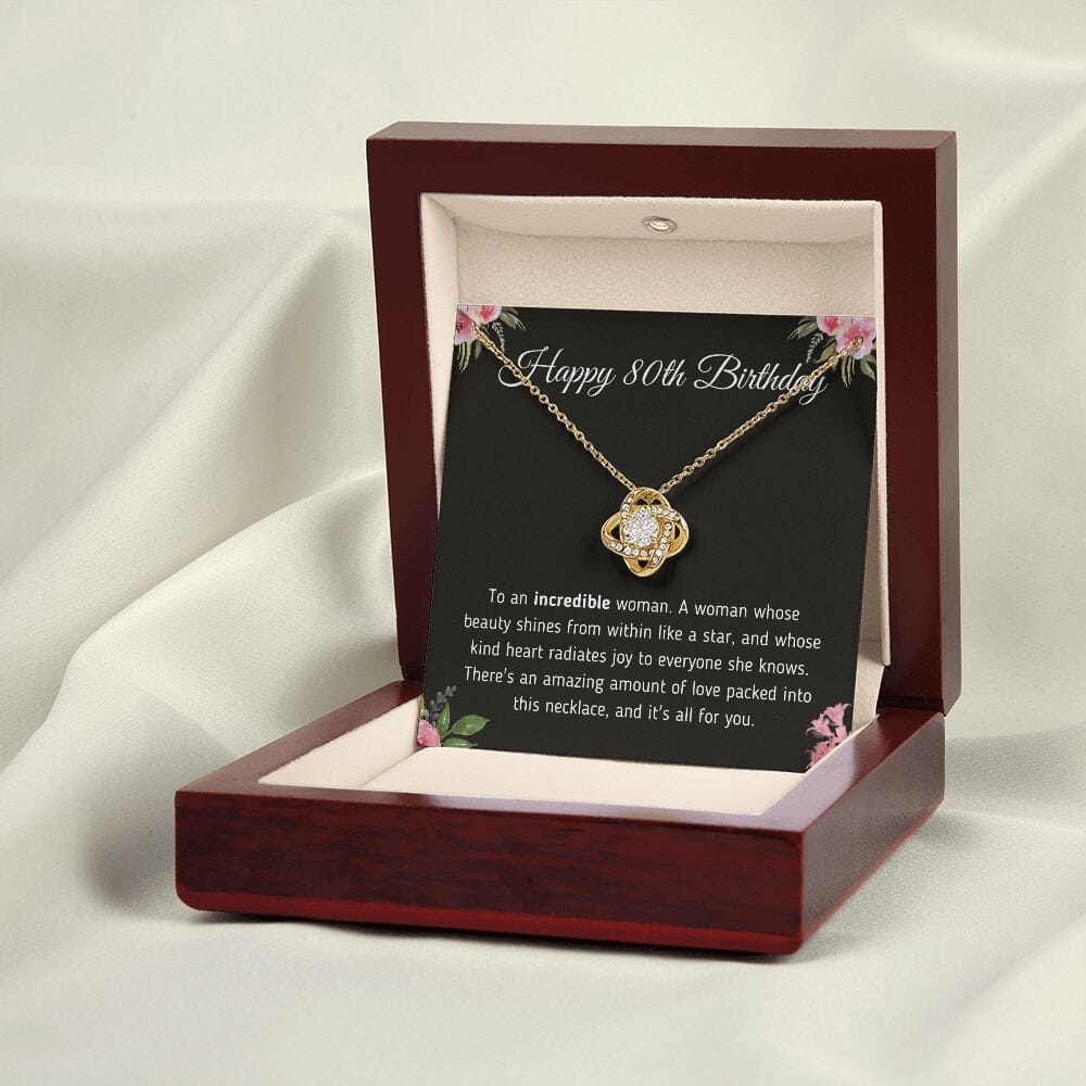 Beautiful "Happy 80th Birthday To An Incredible Woman" Knot Necklace Jewelry 