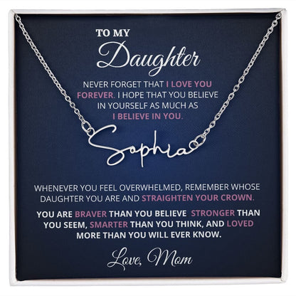 Beautiful Custom Name Necklace Gift For Daughter "To My Precious Daughter - Never Forget That I Love You" Love Mom Jewelry Polished Stainless Steel Two-Toned Gift Box 
