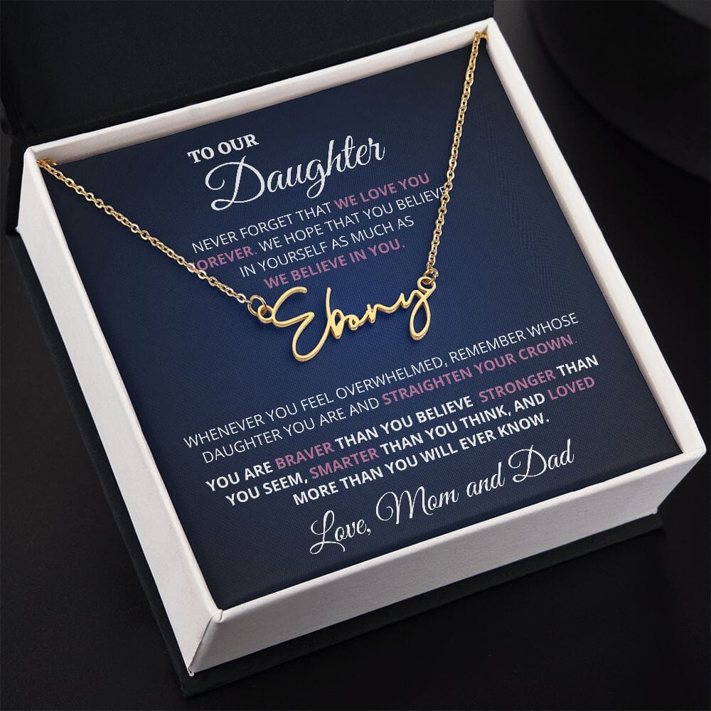Custom Name Necklace Gift For Daughter "To Our Precious Daughter - Never Forget That We Love You" Love Mom and Dad Jewelry 