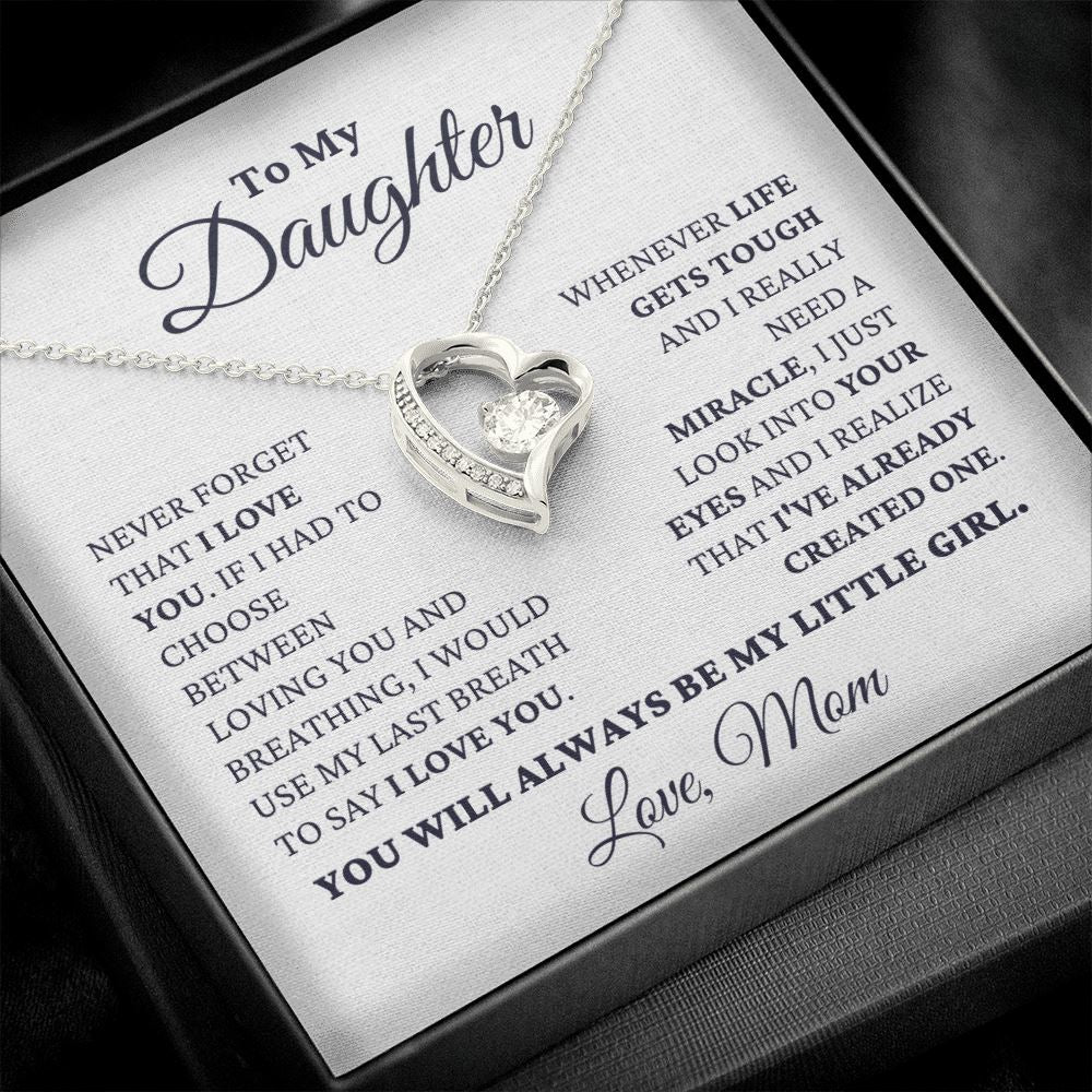 Gift for Daughter Love Mom "Never Forget That I Love You - My Little Girl" Necklace Jewelry 