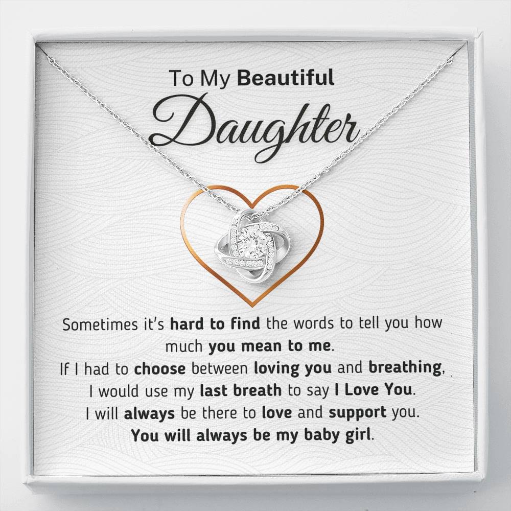 Gift for Daughter - My Last Breath To Say I Love You Jewelry Two-Toned Gift Box 