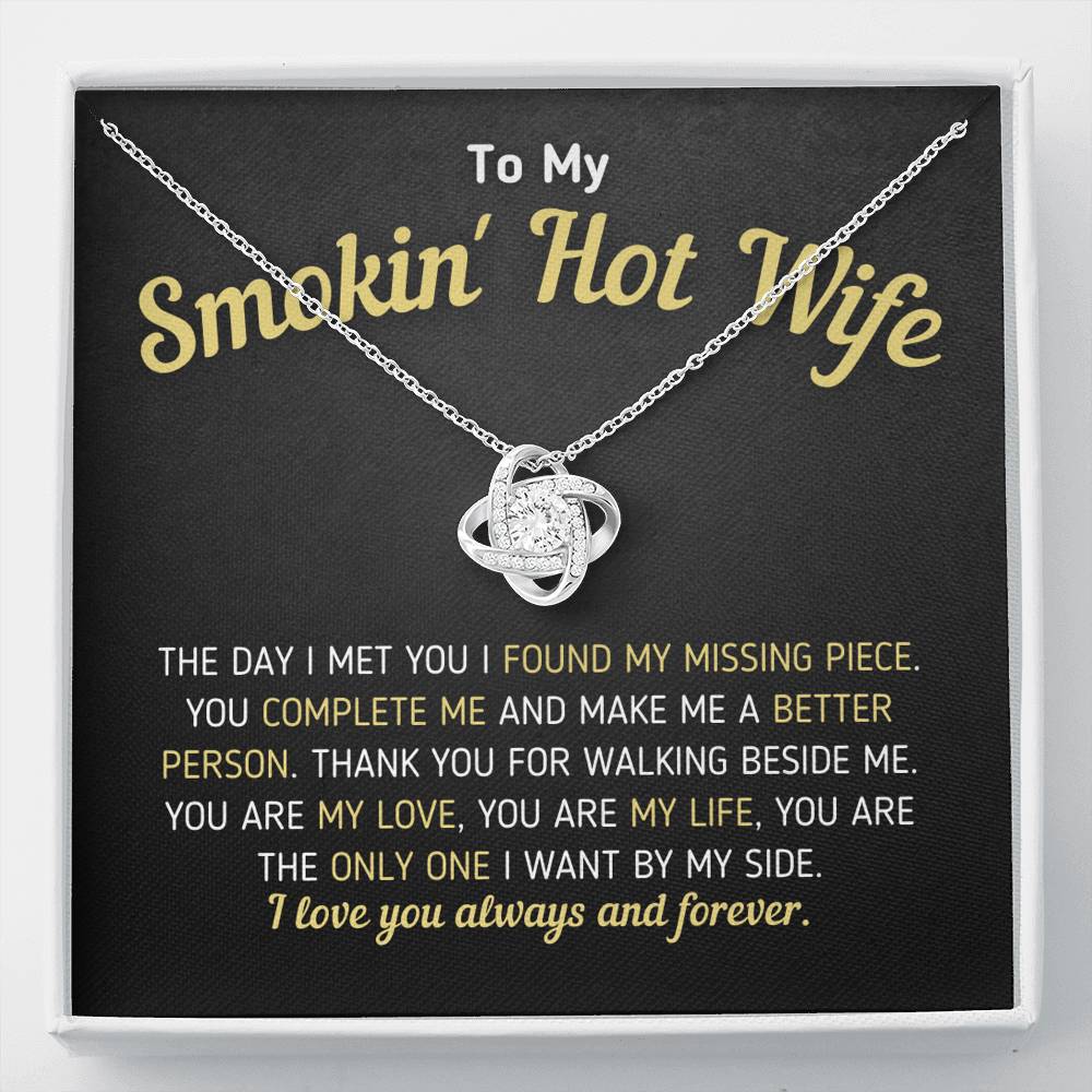 To My Smokin' Hot Wife - My Missing Piece - Necklace Jewelry Standard Box 