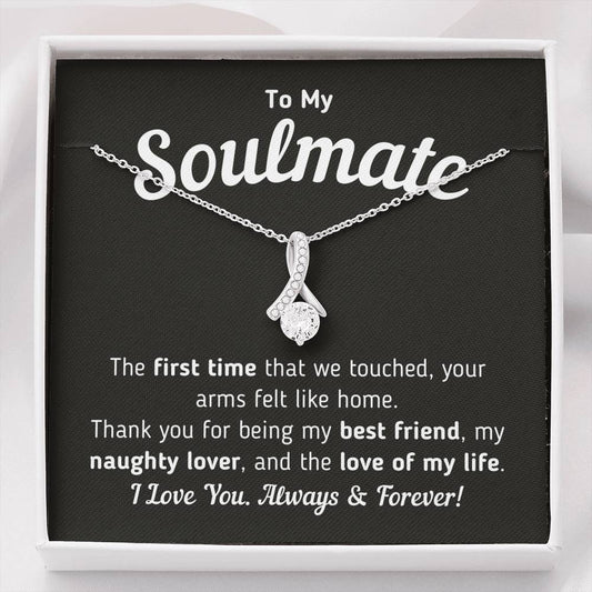 To My Soulmate - Love Of My Life Necklace Jewelry Standard Box 