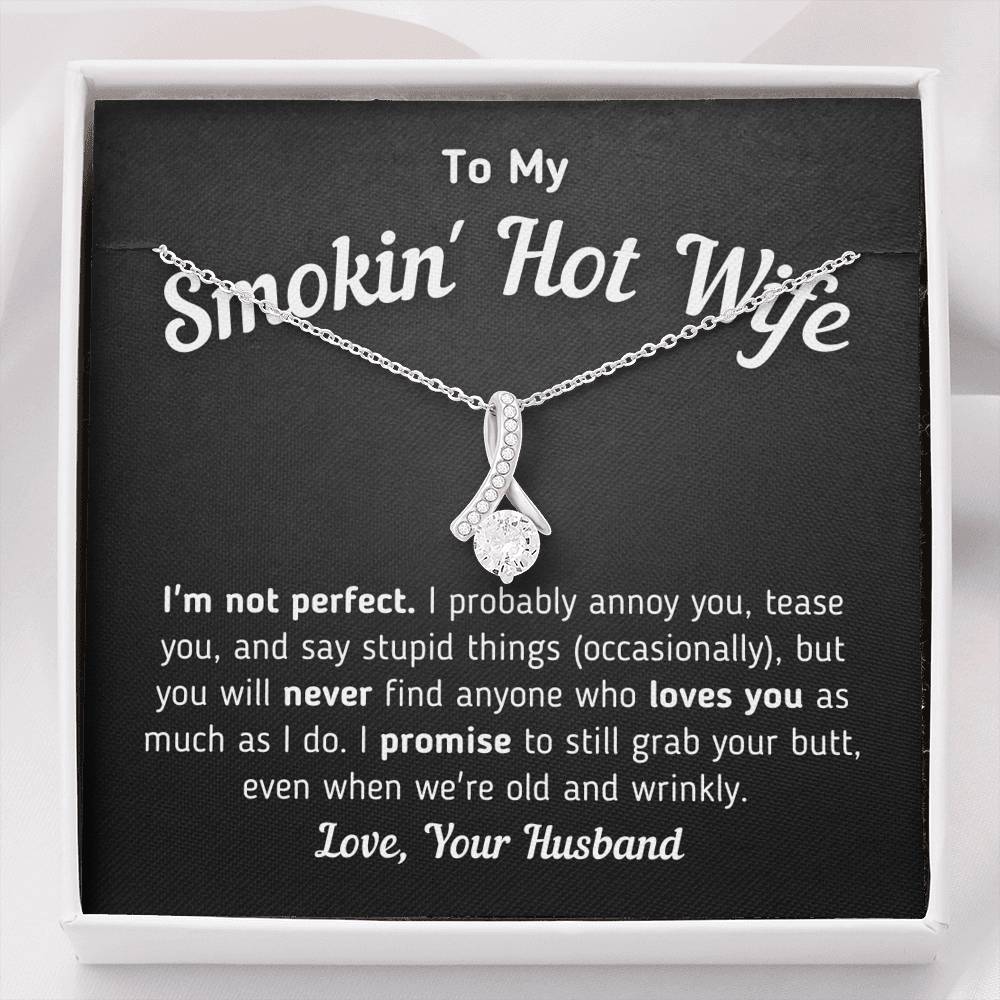 Funny "To My Smokin' Hot Wife - I'm Not Perfect" Necklace (0039) Jewelry 