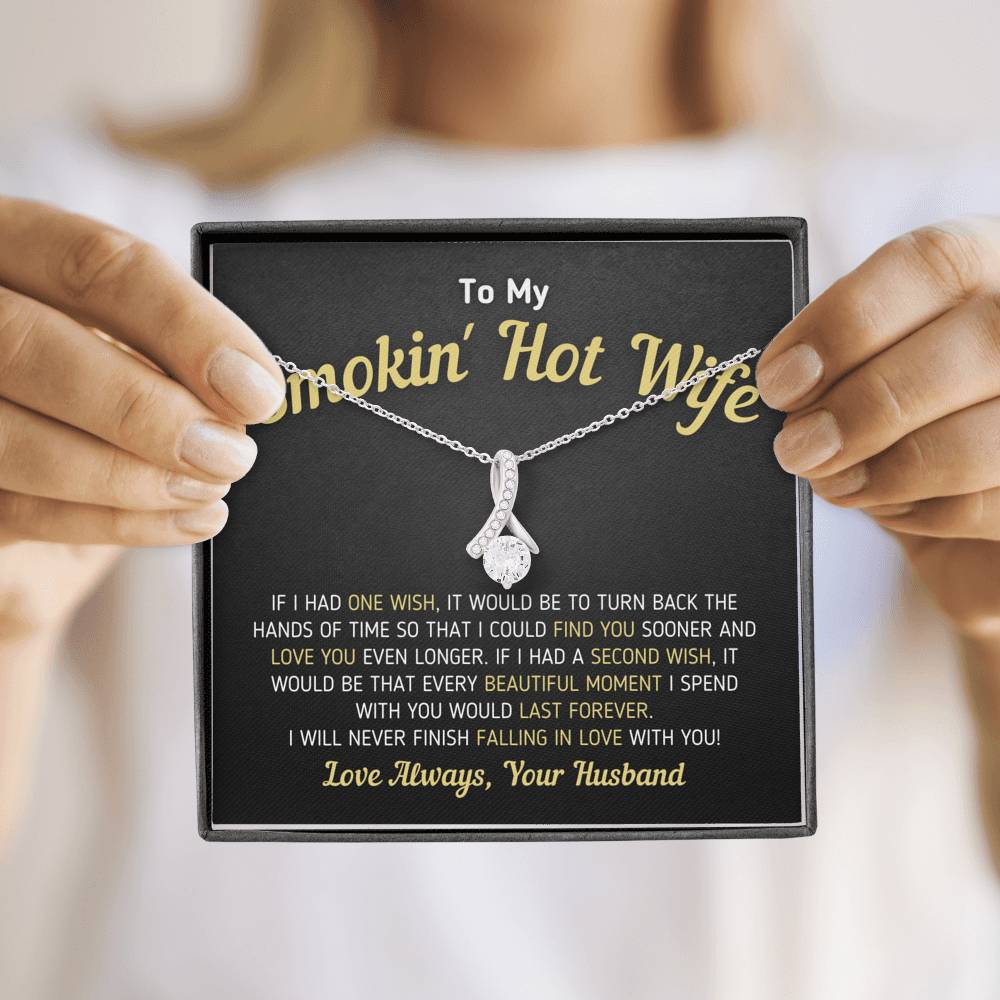 "To My Smokin' Hot Wife - If I Had One Wish" Alluring Necklace (0048) Jewelry 