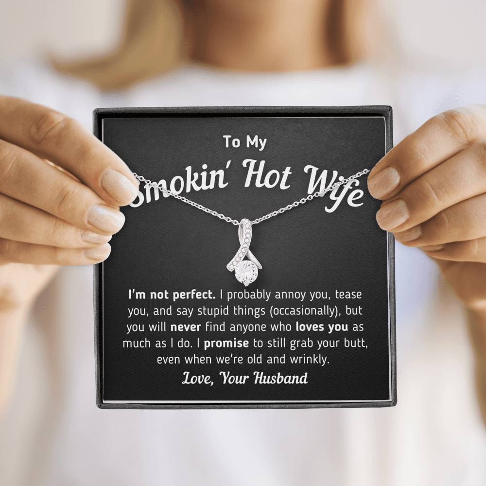 Funny "To My Smokin' Hot Wife - I'm Not Perfect" Necklace (0039) Jewelry 