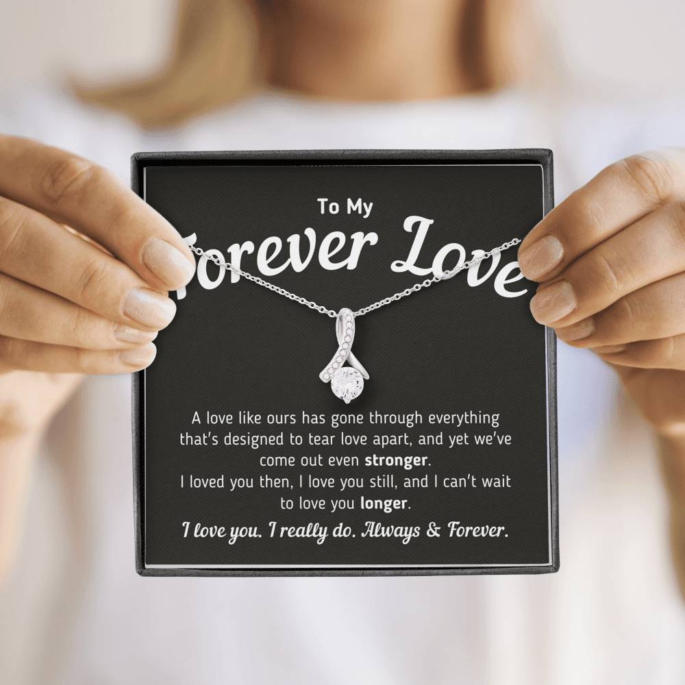 To My Forever Love - A Love Like Ours Necklace Jewelry 