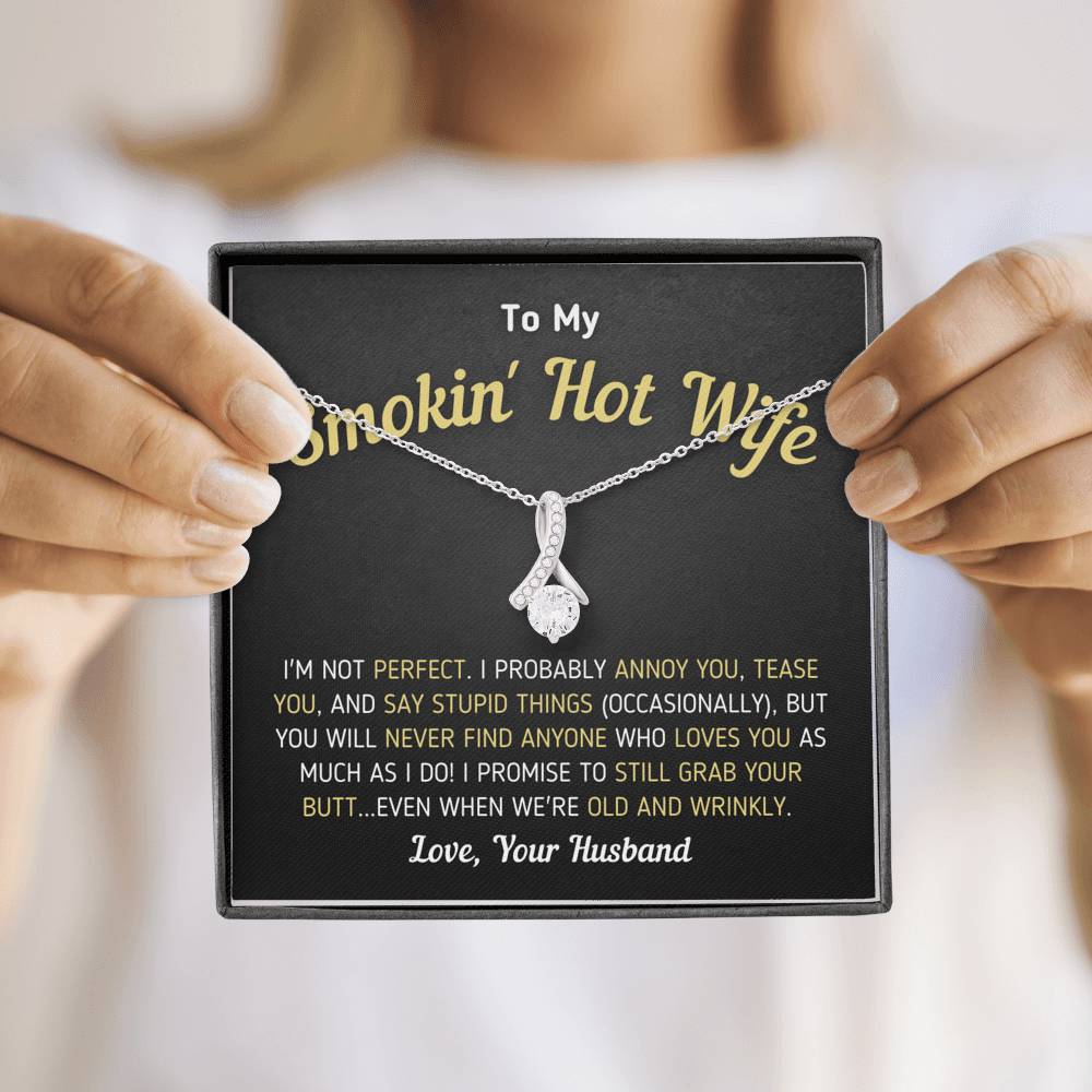 "To My Smokin' Hot Wife - I'm Not Perfect" Necklace (0057) Jewelry 
