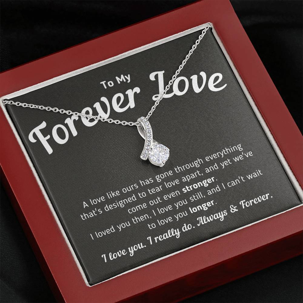 To My Forever Love - A Love Like Ours Necklace Jewelry Mahogany Style Luxury Box 