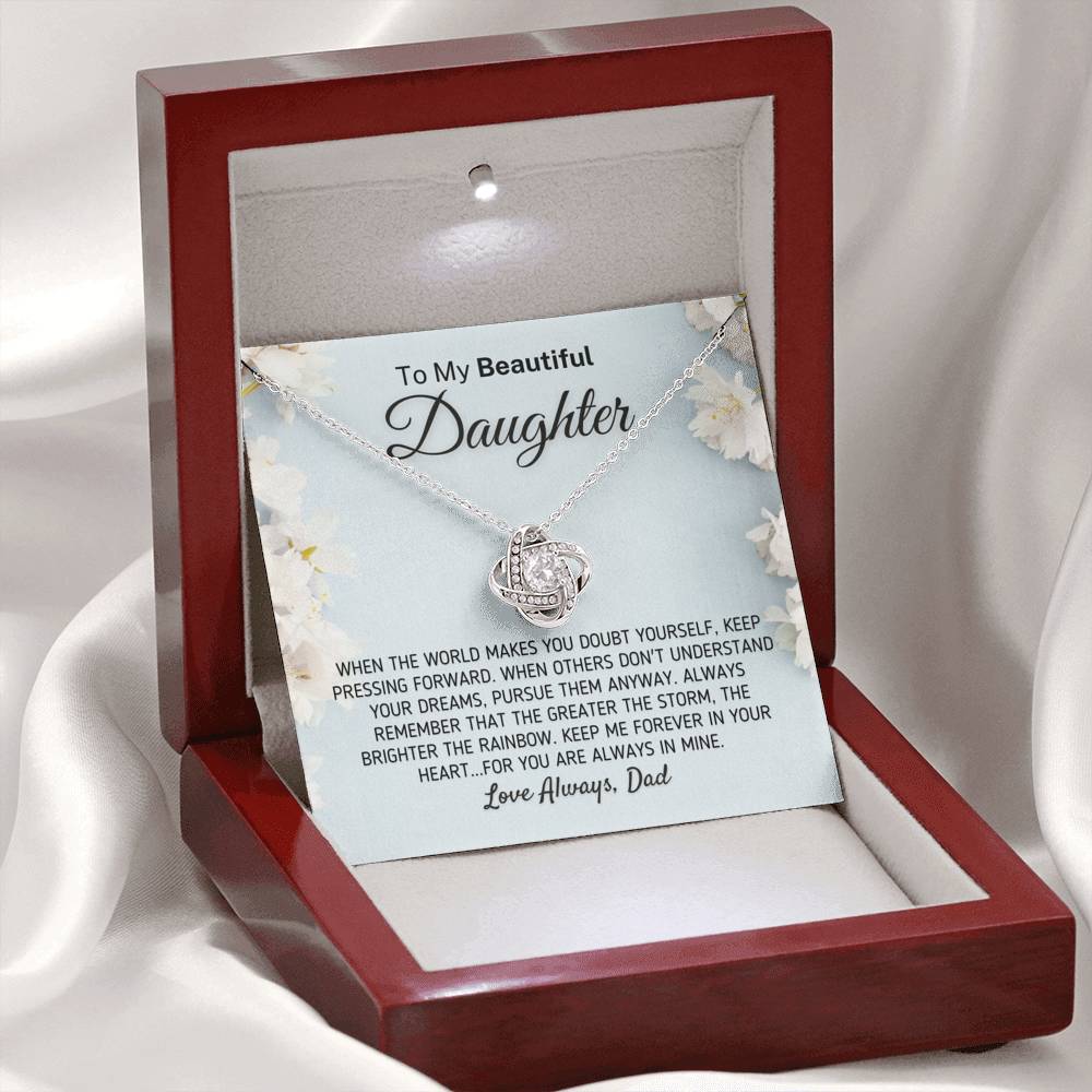 "To My Beautiful Daughter - The Greater The Storm" Love Dad Necklace (0112) Jewelry Mahogany Style Luxury Box (w/LED) 
