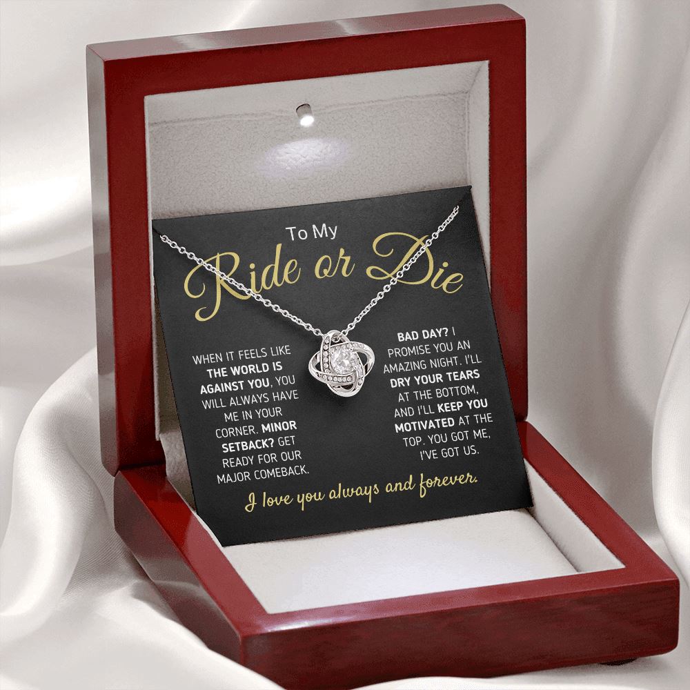 "To My Ride Or Die - You Got Me, I Got Us" Necklace Jewelry Mahogany Style Luxury Box (w/LED) 