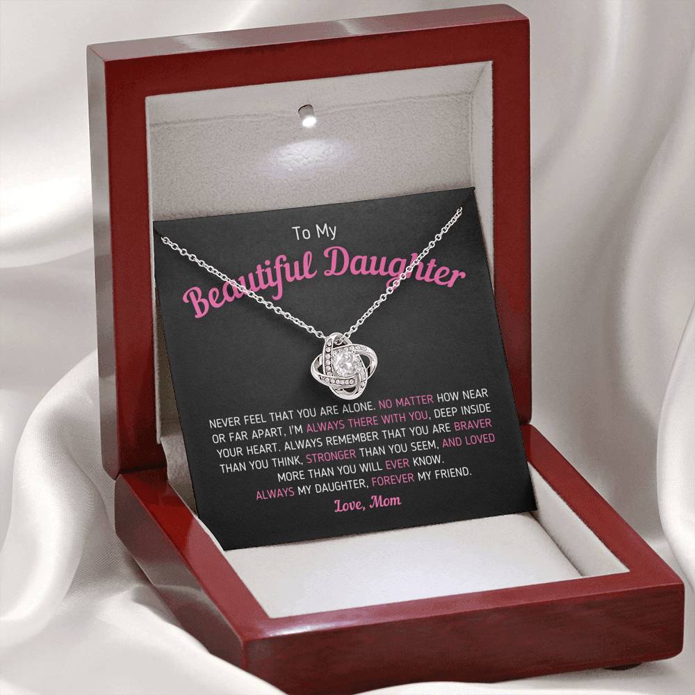 "To My Beautiful Daughter - Always My Daughter Forever My Friend" - Knot Necklace Jewelry 