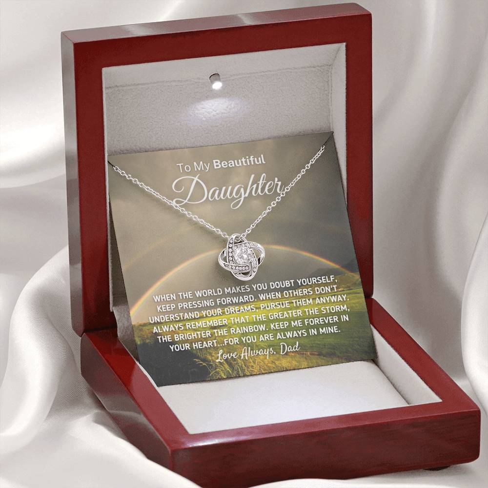 "To My Beautiful Daughter - The Greater The Storm" Love Dad Necklace (0109) Jewelry Mahogany Style Luxury Box (w/LED) 