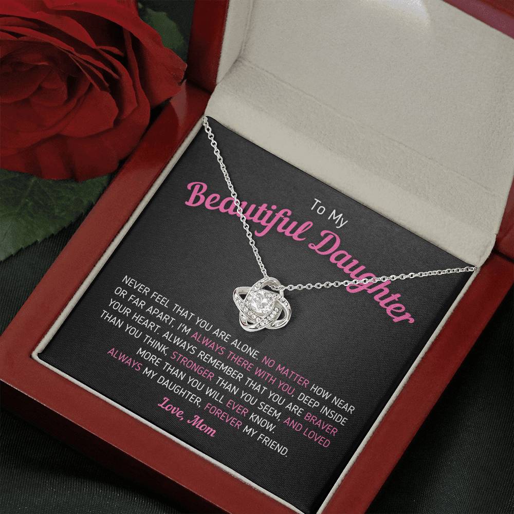 "To My Beautiful Daughter - Always My Daughter Forever My Friend" - Knot Necklace Jewelry 