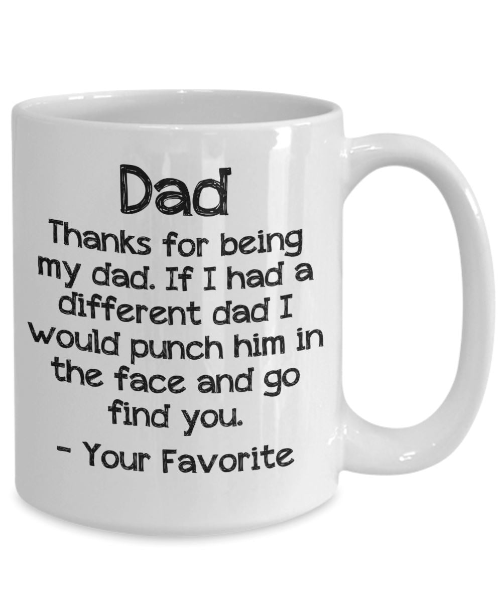 Dad - Thanks For Being My Dad - Mug Coffee Mug 