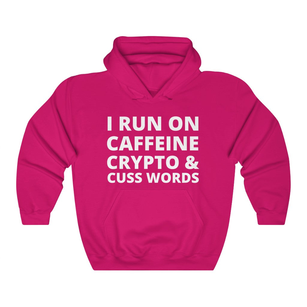 Funny "I Run On Caffeine, Crypto, and Cuss Words" Hoodie Hoodie Heliconia S 