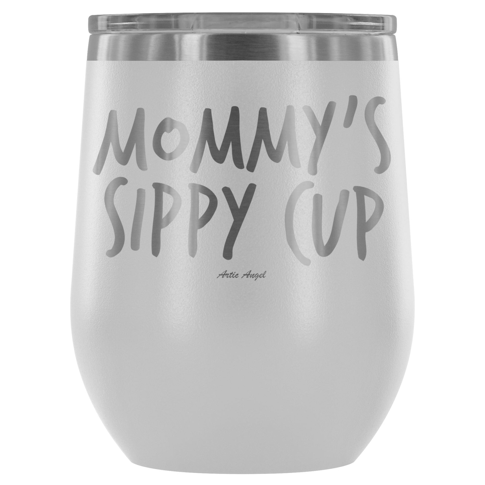 "Mommy's Sippy Cup" - Stemless Wine Cup Wine Tumbler White 