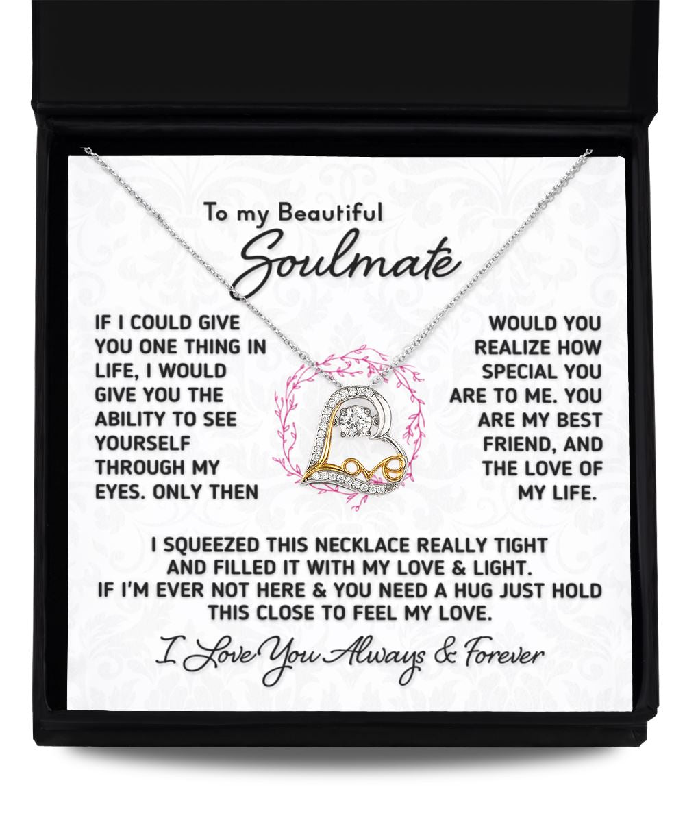 Gift for Soulmate "If I Could Give You One Thing" Heart Love Necklace Theme Precious Jewelry 