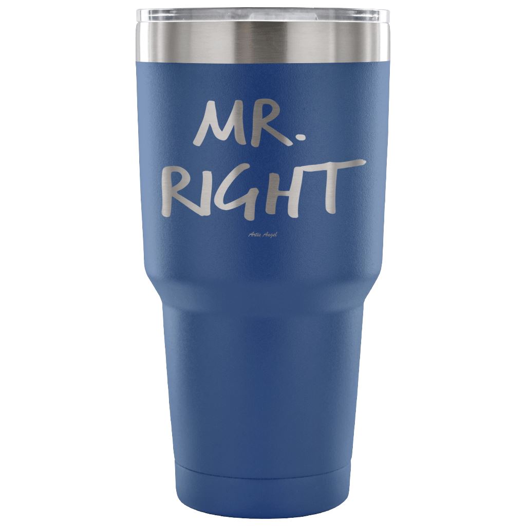"Mr. Right" - Stainless Steel Tumbler Tumblers 30 Ounce Vacuum Tumbler - Blue 